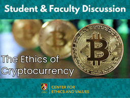 Image of flyer for faculty and student discussion of the ethics of cryptocurrency