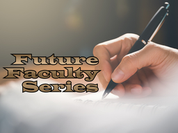 future faculty series