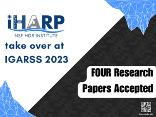 IHARP Taking IGARSS 2023 By Storm! – News – IHARP: NSF HDR Institute ...