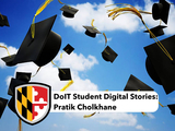 Graduation caps flying in the air with the text "DoIT Student Digital Stories: Pratik Cholkhane"