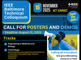 call for posters and demos for IEEE Technical Colloquium and Conference at UMBC, Nov. 15